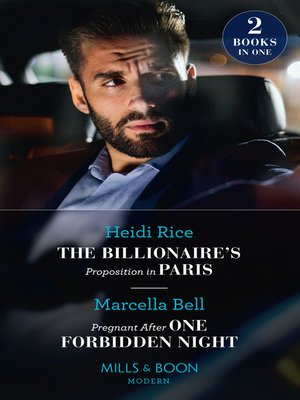 cover image of The Billionaire's Proposition In Paris / Pregnant After One Forbidden Night